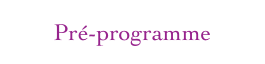 Pré-programme