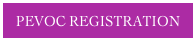 PEVOC REGISTRATION 
